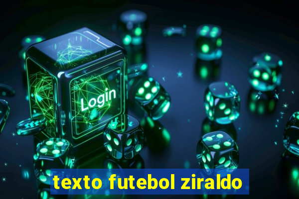 texto futebol ziraldo
